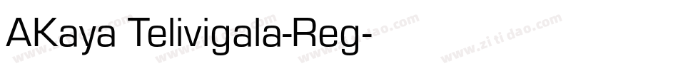 AKaya Telivigala-Reg字体转换